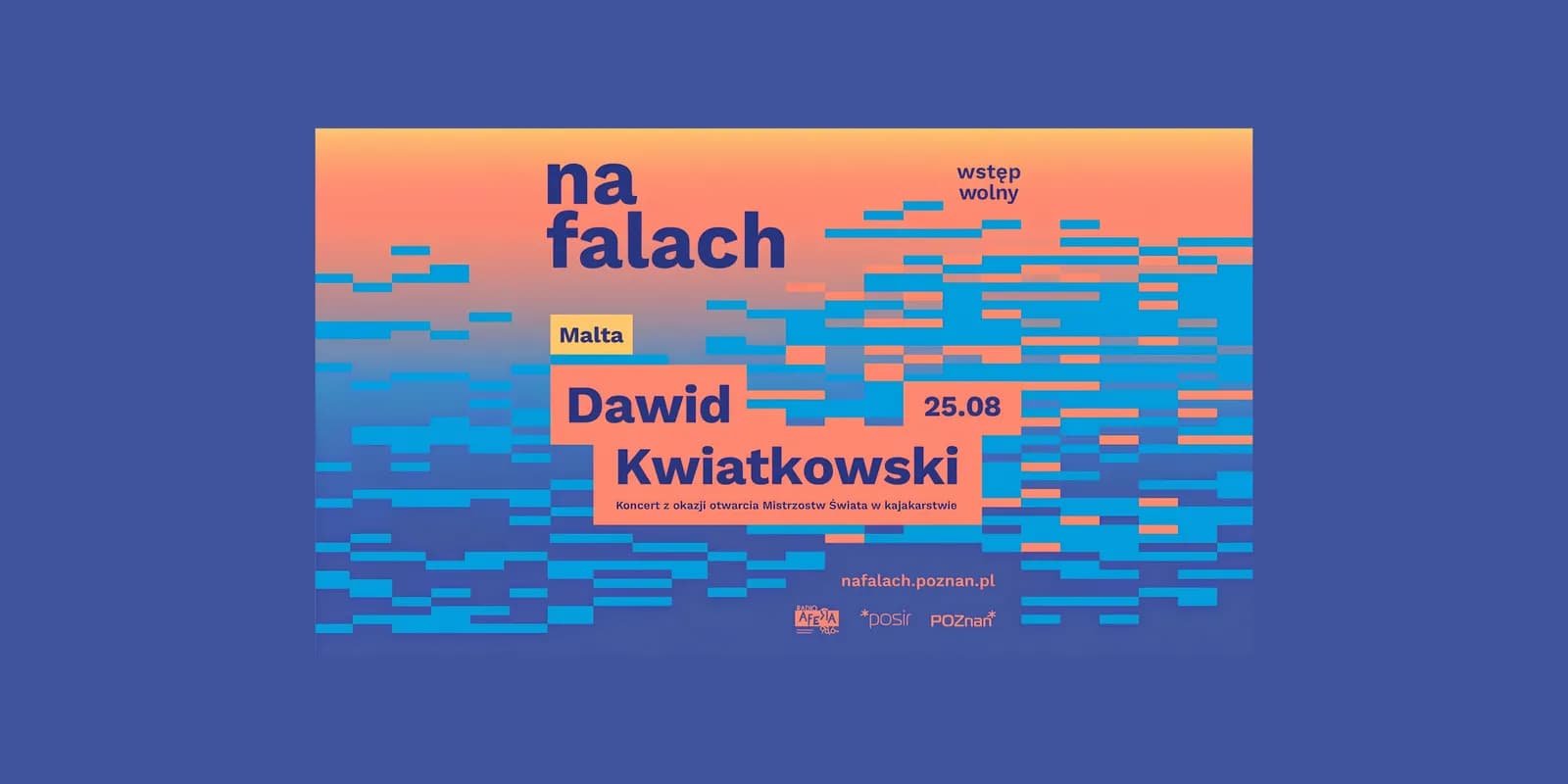 A poster with a blue and orange pixelated background, advertising a concert by Dawid Kwiatkowski on August 25th, with text in Polish.